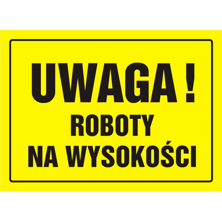 Výstražná značka – pozor, práca vo výške – OA004DYPN