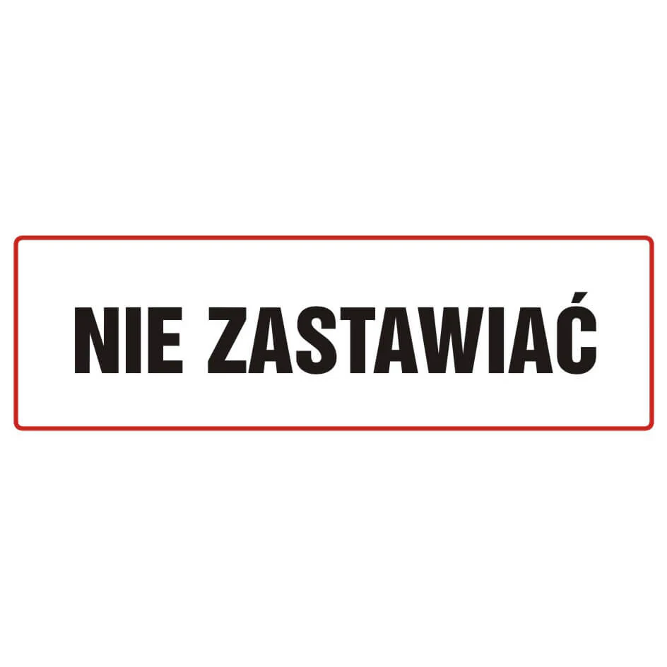 Zákazová značka – nezastavovať, udržiavať priechod voľný – ND005BHPN